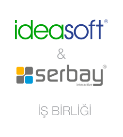 Serbay Interactive, IdeaSoft İş Birliği