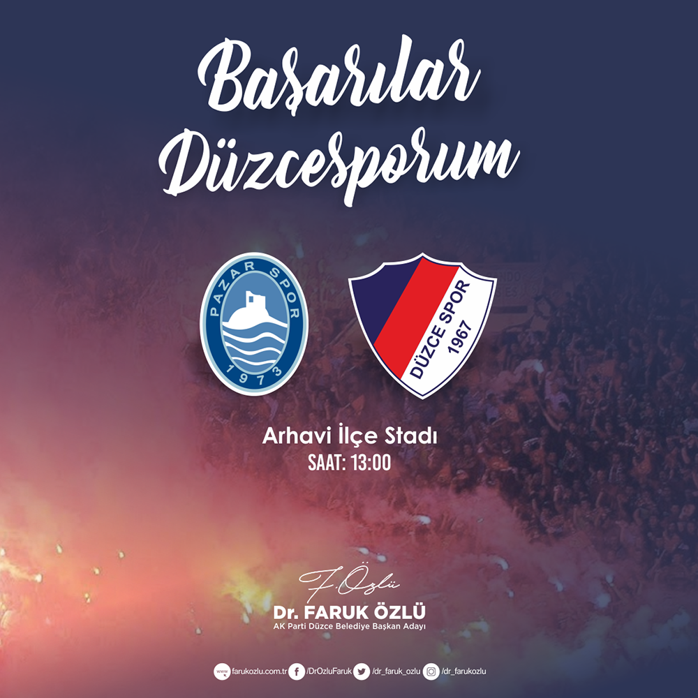 Dr. Faruk Özlü'nün Düzcespor için başarılar dileklerini haftalık seri olarak  