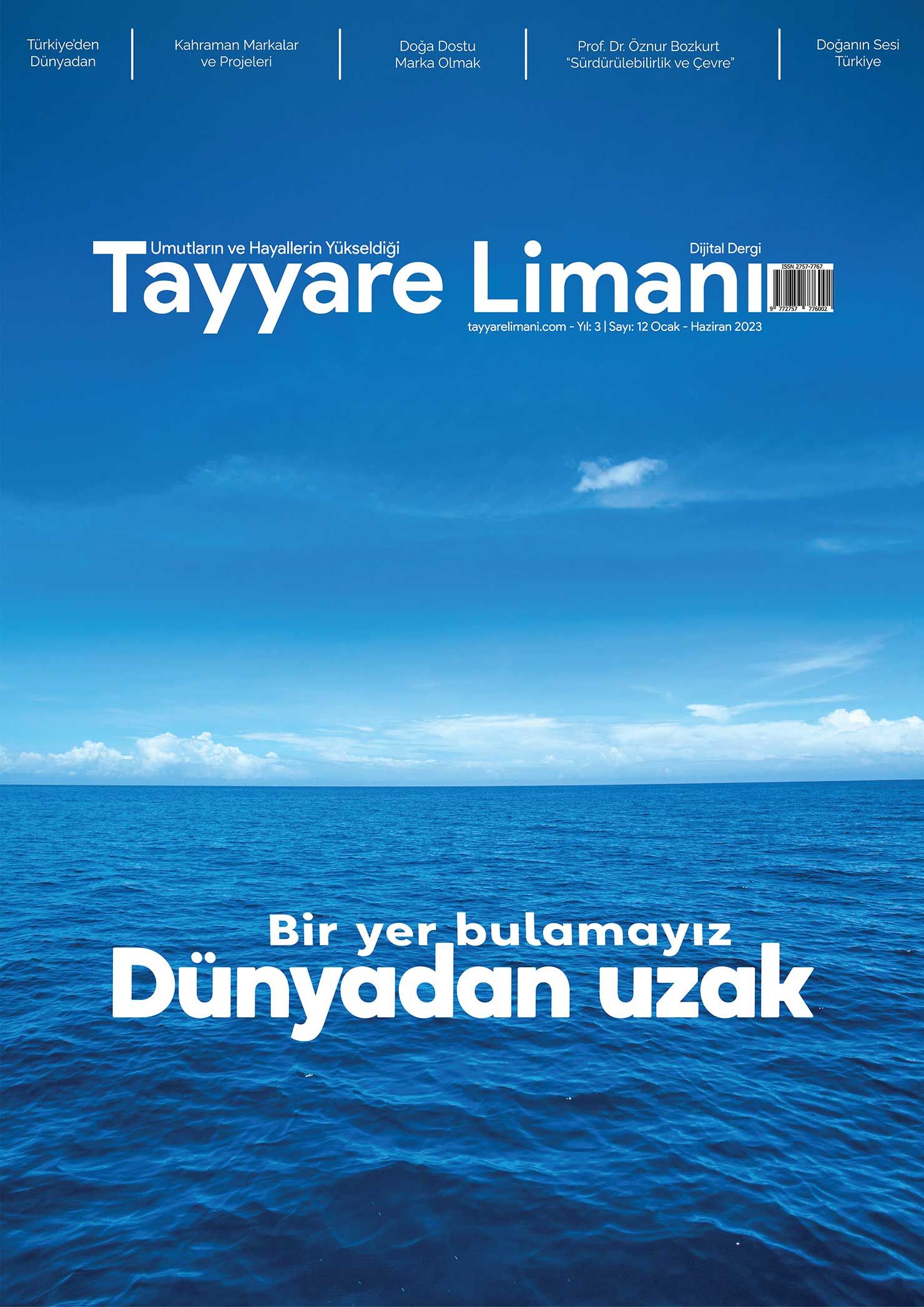 Tayyare Limanı Dergisi’nin Çevre Konulu 12’inci Sayısı Yayınlandı